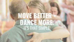 Dance better Argentine Tango with Feldenkrais.